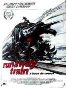 Runaway train - à bout de course