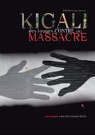 Kigali des images contre un massacre