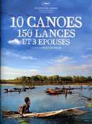 10 canoës 150 lances et 3 épouses