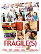 Fragile[s]