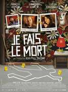 Je fais le mort