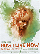 How I live Now (Maintenant c'est ma vie)