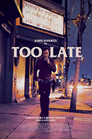 Too late