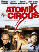 Atomik Circus, le retour