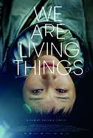 We are living things